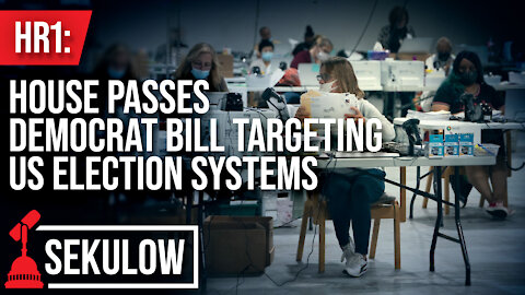 HR1: House Passes Democrat Bill Targeting US Election Systems