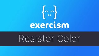 Exercism - Resistor Color