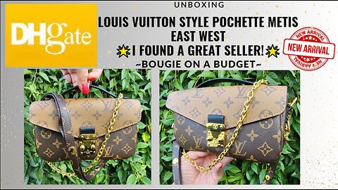DHgate Louis Vuitton Style Pochette Metis East West Monogram Dupe Bag Seller Review & Unboxing