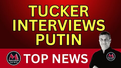 Tucker Carlson Putin Interview