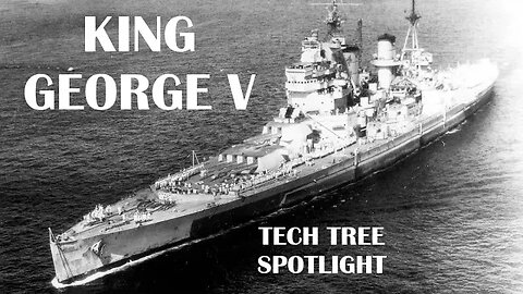 World of Warships Legends Tech Tree Spotlight: King George V