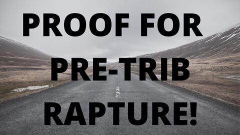 ATTACK ON THE PRE-TRIBULATION RAPTURE!