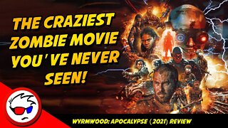 Wyrmwood Apocalypse (2021) Movie Review - The Best Zombie Movie No One Knows About!