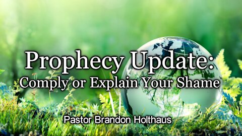 Prophecy Update: Comply or Explain Your Shame
