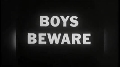Boys Beware! The Homosexual! (1961)
