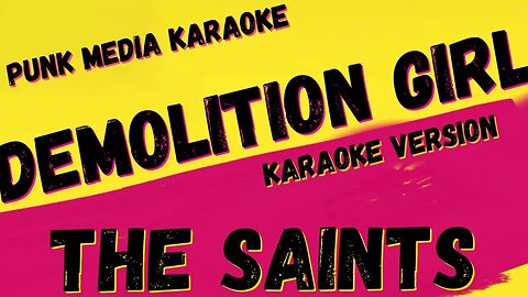 THE SAINTS ✴ DEMOLITION GIRL ✴ KARAOKE INSTRUMENTAL ✴ PMK