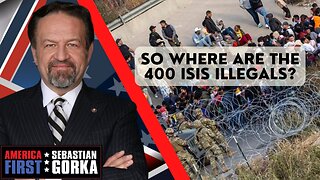 So where are the 400 ISIS illegals? Kurt Schlichter with Sebastian Gorka on AMERICA First