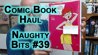 Comic Book Haul: Naughty Bits #39 Comics Cover, Roberta Gregory, Bitchy Bitch [ASMR]