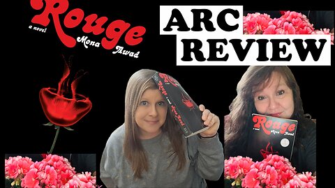 Rouge by Mona Awad ARC Review + Vlog