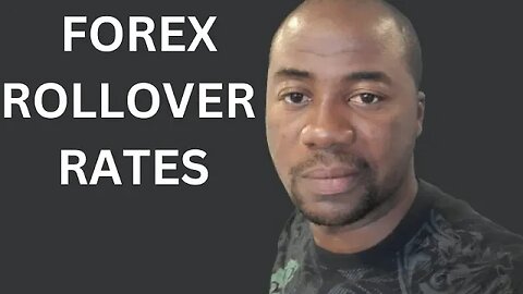 Forex Rollover Rates on Currency Pairs
