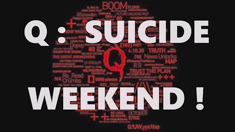 Q: Suicide Weekend! Those Who Are The Loudest! Trump Drops Bomb on AZ Audit! MI NH GA WI PA NV Next!