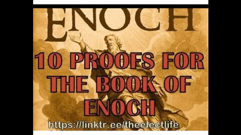 10 Proofs for the Book of Enoch