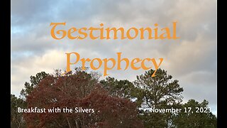 Testimonial Prophecy - Breakfast with the Silvers & Smith Wigglesworth Nov 17