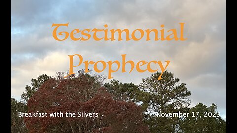 Testimonial Prophecy - Breakfast with the Silvers & Smith Wigglesworth Nov 17