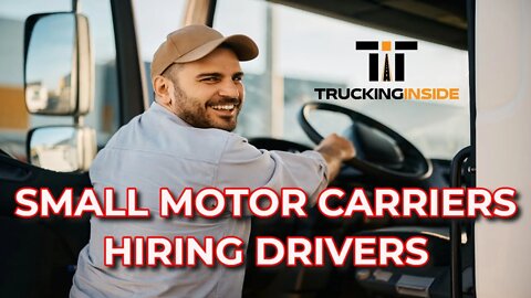 Small Motor Carriers Hiring Drivers