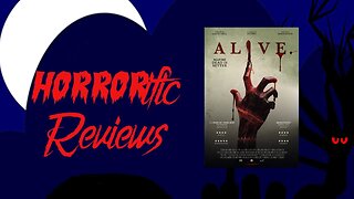 HORRORific Reviews - Alive