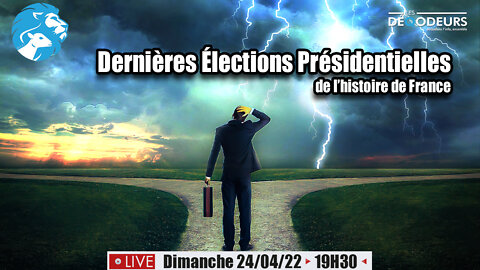 La Dernière Élection Présidentielle de l'histoire de France - 24/04/2022