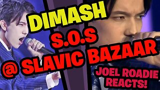 Dimash - S.O.S | Slavic Bazaar - Roadie Reacts