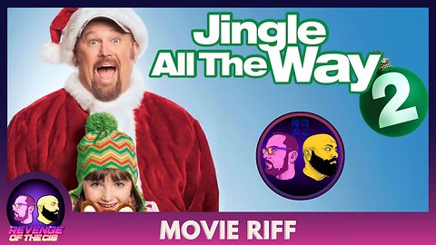 Movie Riff: Jingle All The Way 2 (Free Preview)