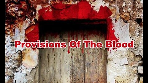 The Provisions Of The Blood - Communion #10