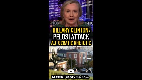 Hillary Clinton: Pelosi Attack Caused by Autocratic (aka Republican) Rhetoric #shorts