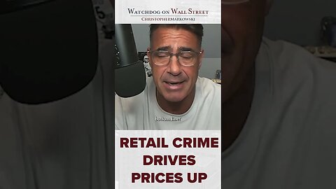 Retail Crime drives prices UP