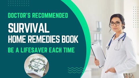 Save Money, Time & health - An Essential Doctors book of survival home remedies. #homeremedies