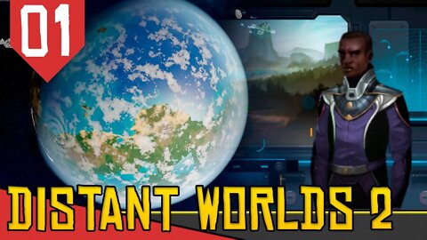 Estratégia ESPACIAL com Recursos Estilo Victoria 2 - Distant Worlds 2 #01 [Gameplay Português PT-BR]