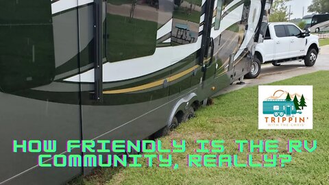 How friendly do we think the RV community is?