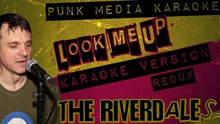 THE RIVERDALES ✴ LOOK ME UP ✴ KARAOKE INSTRUMENTAL ✴ PMK