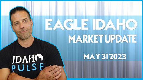 June Eagle Idaho Real Estate market update. What you need to know 😳
