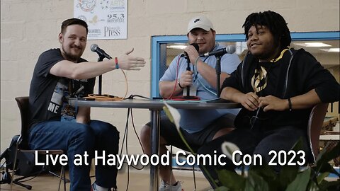 Live at Haywood Comic Con 2023