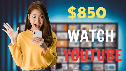 $850+ JUST BY WATCHING YOUTUBE VIDEOS! | Make Money Online 2024