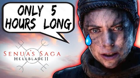 Senua's Saga: Hellblade II Is A Triple A Game That's Only 5 Hours Long...