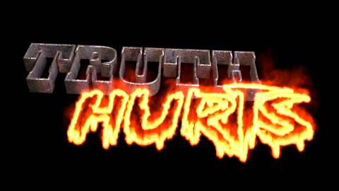 Truth Hurts Weekend Podcast - Blammo! Just waking up? This will Literally knock your Canuckin Socks off!