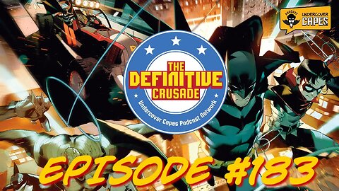 The Definitive Crusade #183