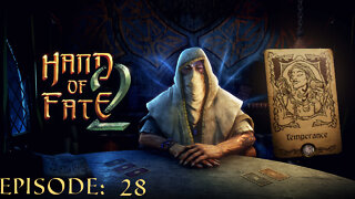 Hand of Fate 2 - A golden journey: Episode 28 [Temperance]