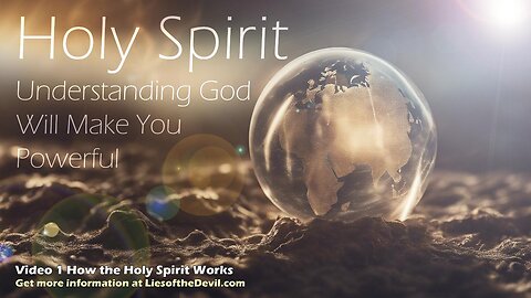 How the Holy Spirit Works, Nature of Godhead