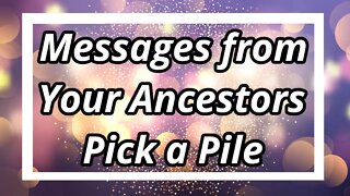 Messages from your Ancestors Pick a Card Tarot Reading