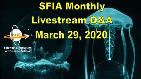 SFIA Monthly Livestream: March 29, 2020