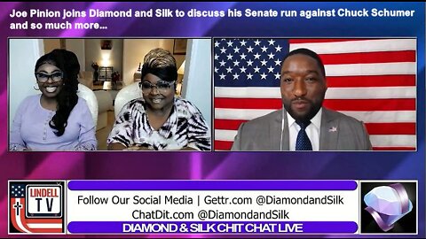 Joe Pinion joins Diamond and Silk to discuss his Senate run against Chuck Schumer and so much more.