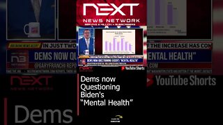 Dems now Questioning Biden's “Mental Health” #shorts