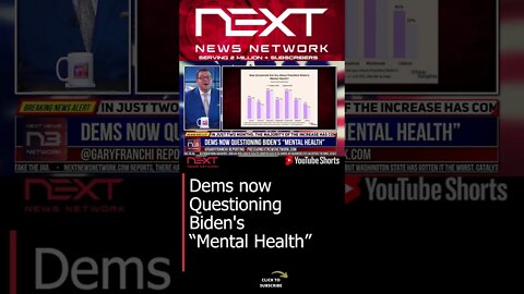 Dems now Questioning Biden's “Mental Health” #shorts