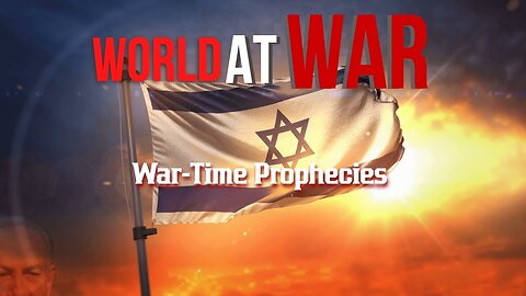World At WAR with Dean Ryan 'War-Time Prophecies'