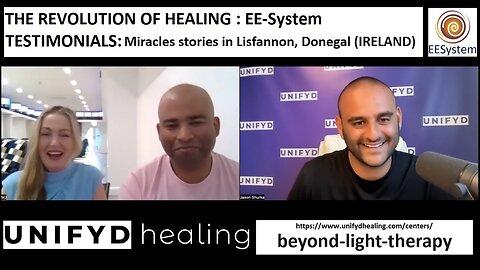 UNIFYD HEALING EESystem-TESTIMONIAL: Miracles stories in Lisfannon, Donegal (IRELAND)