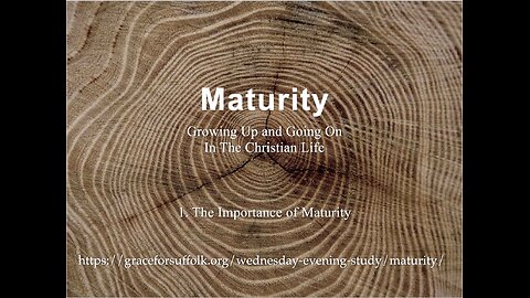 1 - The Importance of Maturity