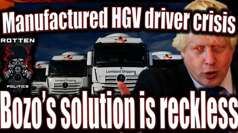 Bozo's Party reckless solution to hgv crisis puts us all in danger
