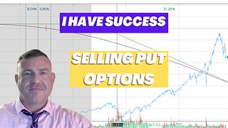 I Have Success Selling Put Options