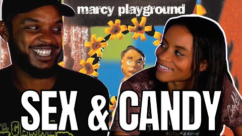 What Kind of Candy? 🎵 Marcy Playground SEX & CANDY Reaction