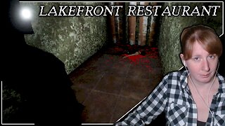 Time To Do Some Dishes and Rectify Our Restaurant's Sinister Past | Lakefront Restaurant